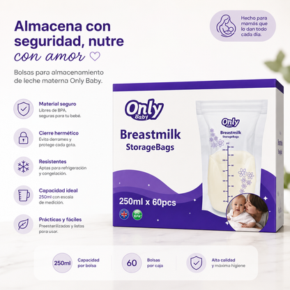 Bolsas para Almacenamiento de Leche Materna Only Baby 250ml x 60 Unidades